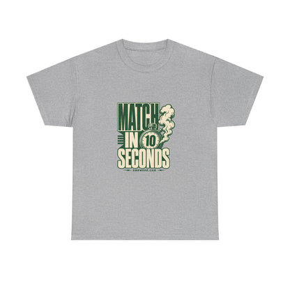Match In 10 Seconds Tee