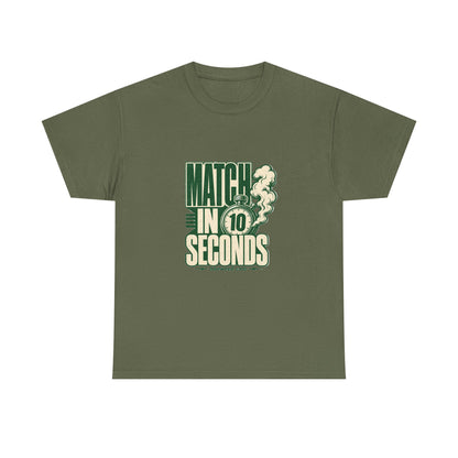 Match In 10 Seconds Tee