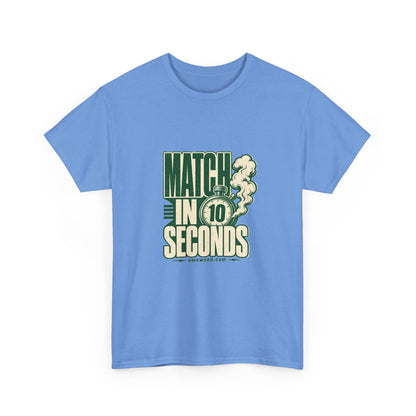 Match In 10 Seconds Tee