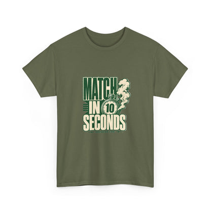 Match In 10 Seconds Tee