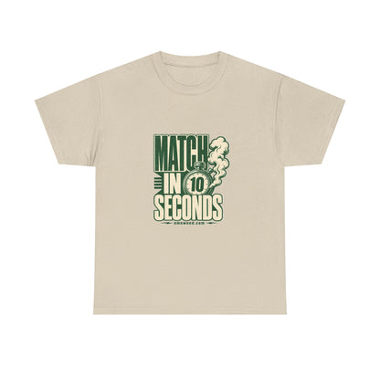 Match In 10 Seconds Tee