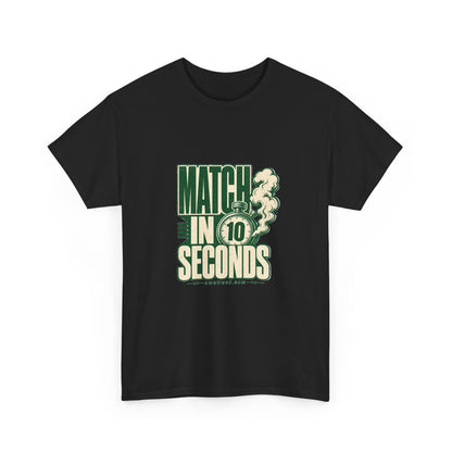 Match In 10 Seconds Tee