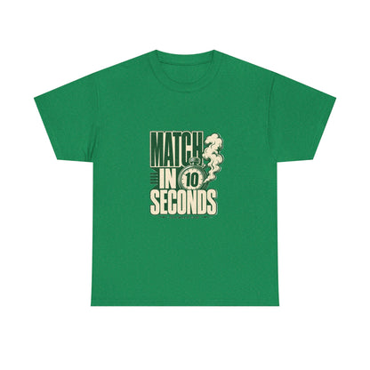 Match In 10 Seconds Tee